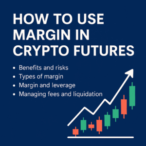 Read more about the article What Is Margin in Crypto Futures? Easy Explanation