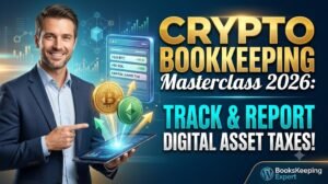 Professional financial expert presenting a digital masterclass guide on crypto bookkeeping for tracking and reporting digital asset taxes in 2026.